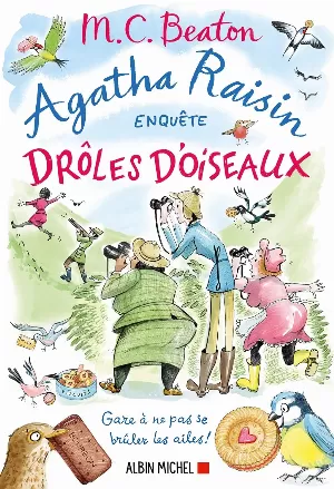 M.C. Beaton – Agatha Raisin enquête, Tome 36 : Drôles d'oiseaux